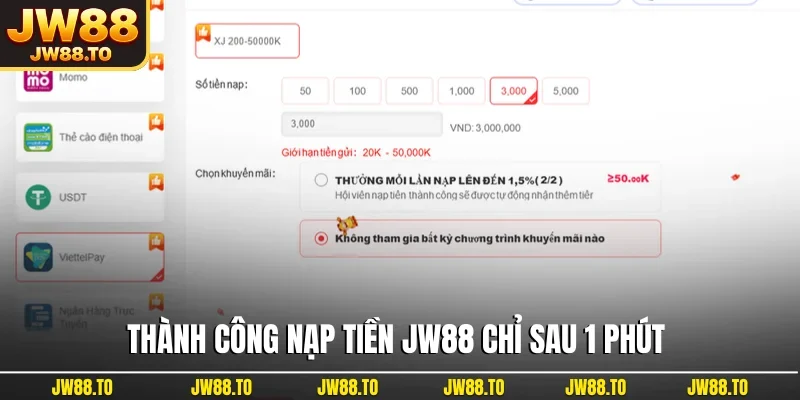 Thành công nạp tiền JW88 chỉ sau 1 phút